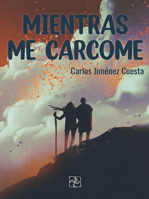 cover image of Mientras me carcome